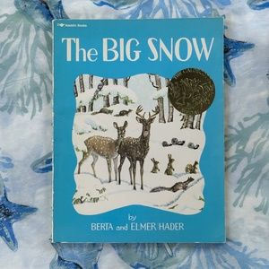 The Big Snow Berta & Elmer Hader Paperback Book
